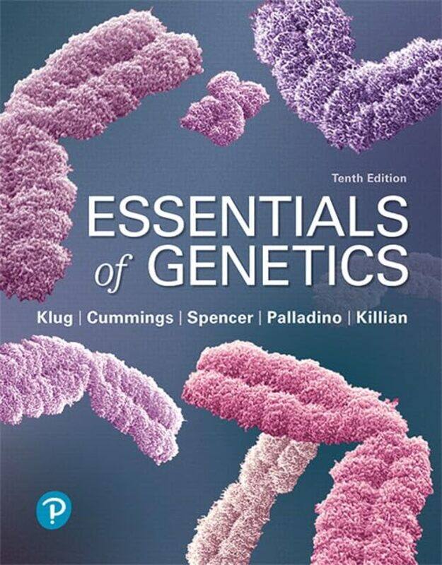 

Essentials of Genetics by William KlugMichael CummingsCharlotte SpencerMichael PalladinoDarrell Killian-Paperback