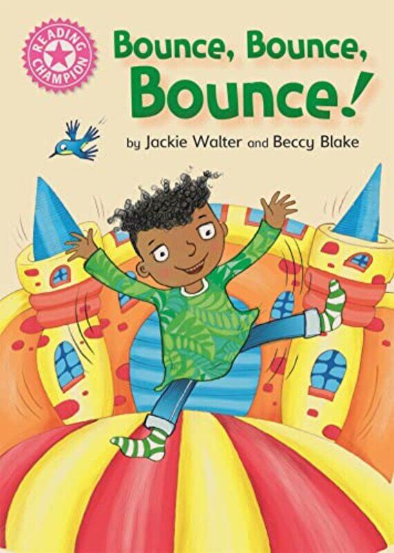 

Reading Champion Bounce Bounce Bounce by Jackie WalterBeccy Blake-Paperback