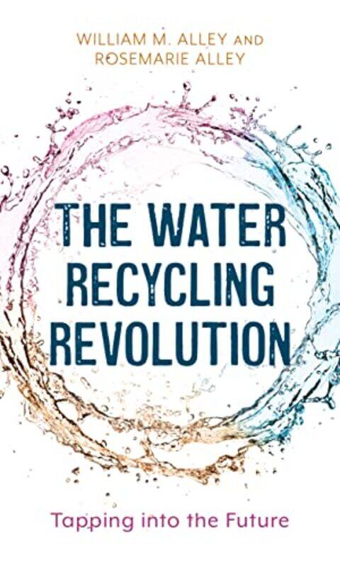 The Water Recycling Revolution by Jill Mason-Hardcover