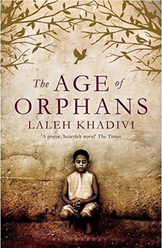 

The Age of Orphans, Paperback Book, By: Laleh Khadivi