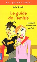 Le Guide De L'amitie, Paperback Book, By: Odile Brandt