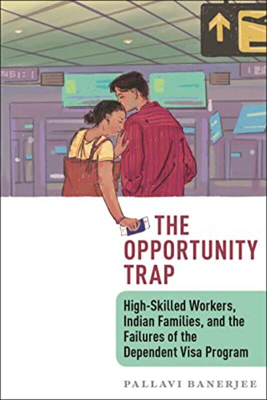 

The Opportunity Trap by Pallavi Banerjee-Paperback