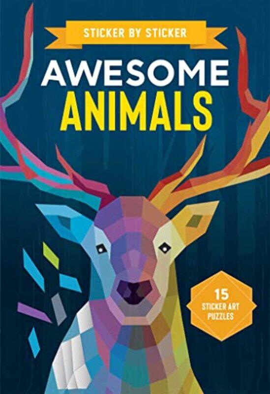 

Sticker By Sticker Awesome Animals By Editors Of Thunder Bay Press - Paperback