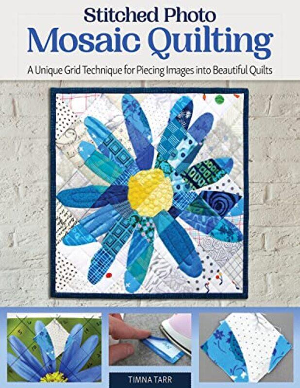 

Stitched Mosaic Quilting By Tarr Timna - Paperback