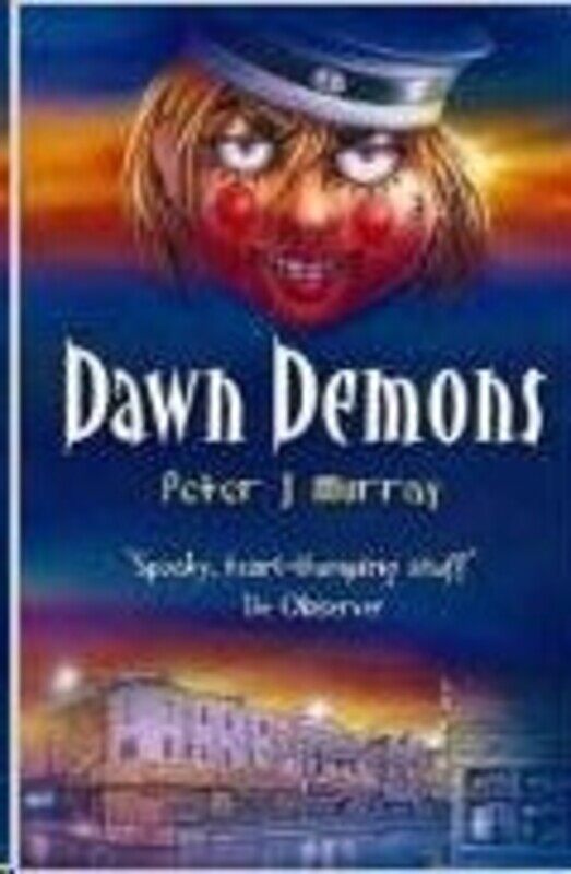 

Dawn Demons: Bk. 2, Paperback, By: Peter J. Murray