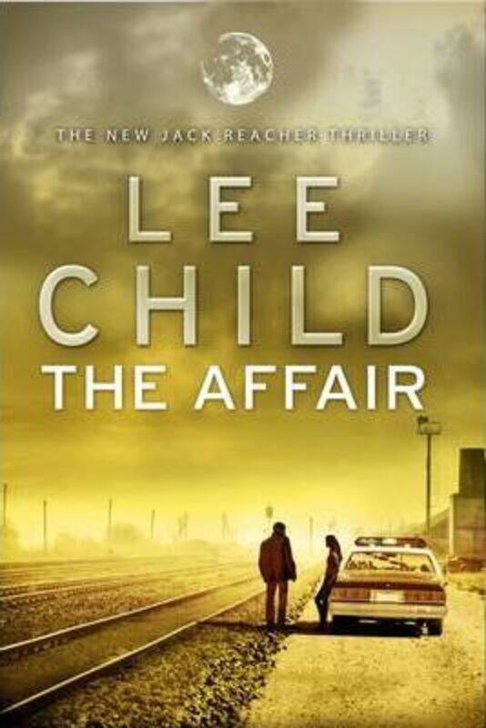 

The Affair.paperback,By :Lee Child