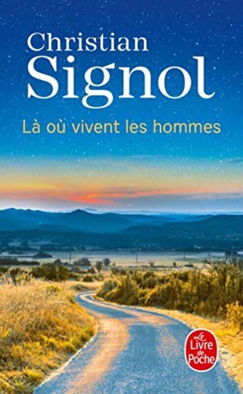 

LA OU VIVENT LES HOMMES,Paperback by SIGNOL-C