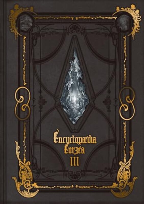 Encyclopaedia Eorzea The World Of Final Fantasy Xiv Volume Iii by Square Enix..Hardcover