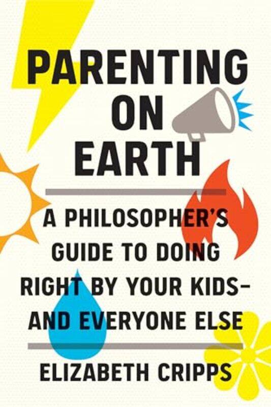 

Parenting on Earth by Elizabeth Cripps-Hardcover