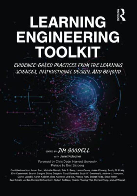 

Learning Engineering Toolkit: Evidence-Based Practices from the Learning Sciences, Instructional Des,Paperback by Goodell, Jim - Kolodner, Janet