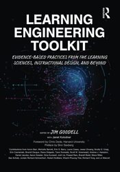 Learning Engineering Toolkit: Evidence-Based Practices from the Learning Sciences, Instructional Des,Paperback by Goodell, Jim - Kolodner, Janet