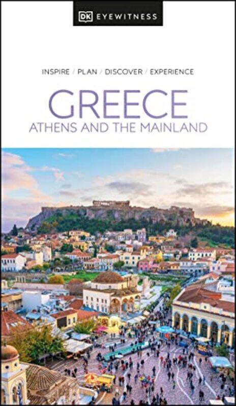 

DK Eyewitness Greece: Athens and the Mainland Paperback by DK Eyewitness