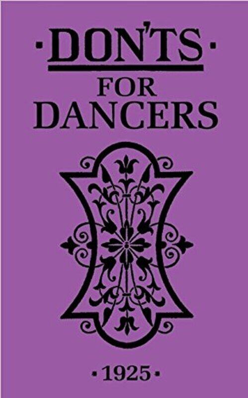 

Don'ts for Dancers, Hardcover Book, By: Karsinova