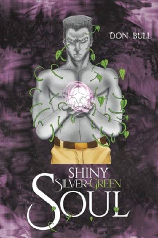 

Shiny Silvergreen Soul by Don Bull-Paperback