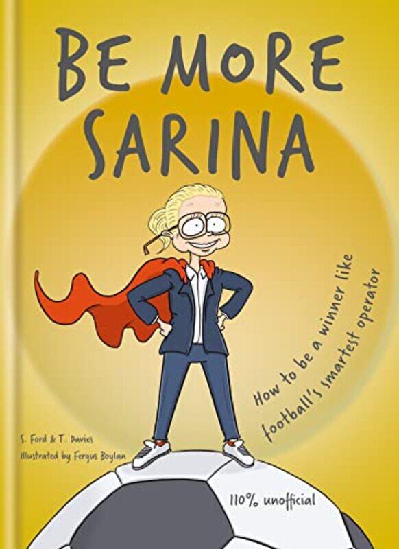 

Be More Sarina by S FordT Davies-Hardcover