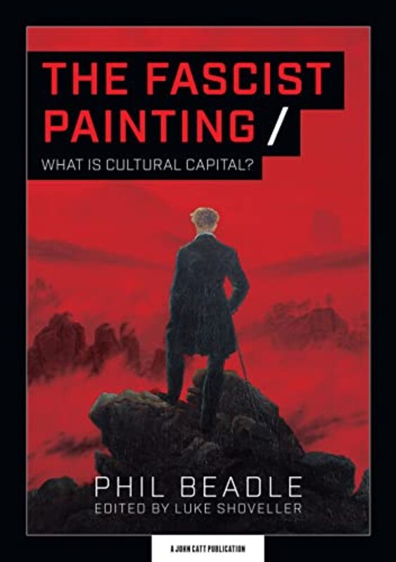 The Fascist Painting by Phil Beadle-Paperback