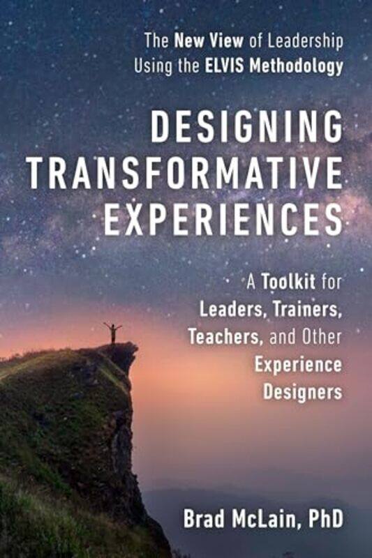 

Designing Transformative Experiences by Brad Mclain-Paperback