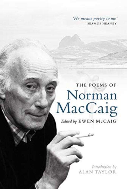 

The Poems of Norman MacCaig by Norman MacCaigEwen McCaig-Paperback