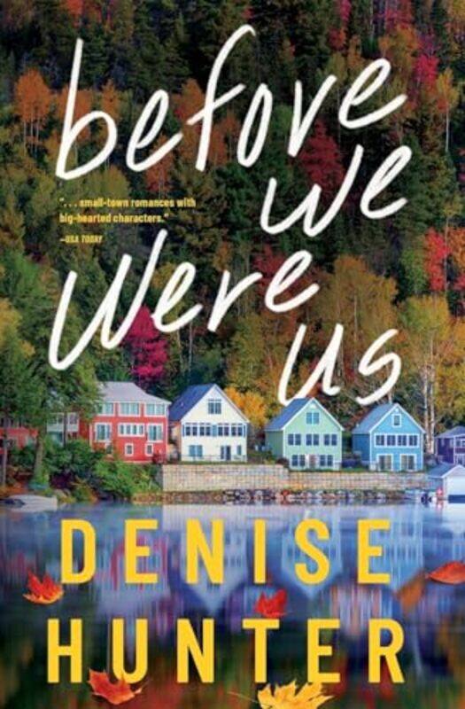 

Before We Were Us By Hunter Denise - Paperback