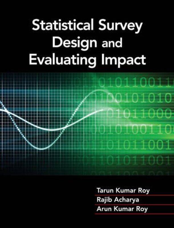 

Statistical Survey Design and Evaluating Impact by Peter Tarrant-Hardcover