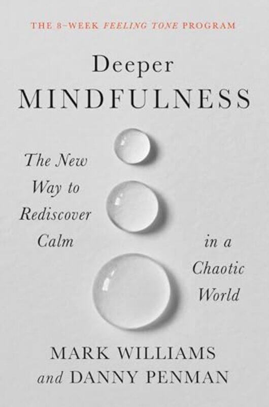 

Deeper Mindfulness By Williams Mark - Hardcover
