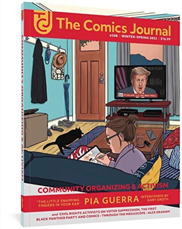 

The Comics Journal 308 by Gary GrothKristy ValentiRachel Miller-Paperback