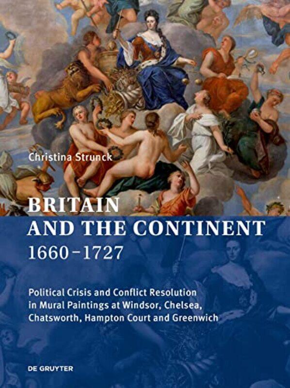 

Britain and the Continent 16601727 by Christina Strunck-Hardcover