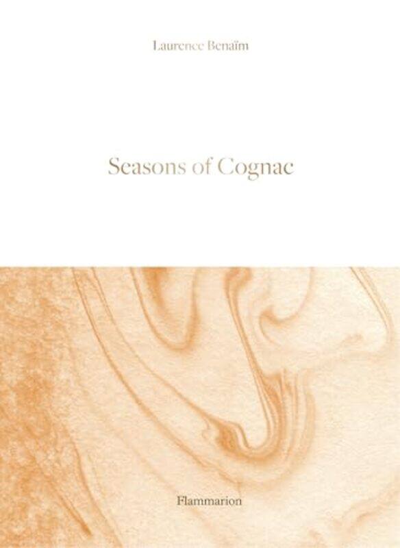 

Seasons of Cognac by Eric Saunders-Hardcover