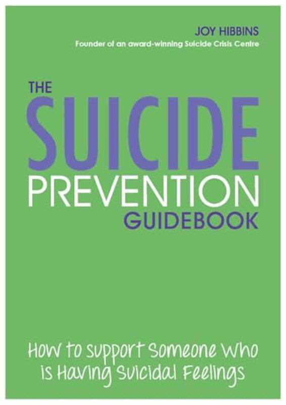 

The Suicide Prevention Pocket Guidebook by John Suchet-Paperback