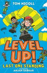 Level Up Last One Standing by Tom NicollAnjan Sarkar-Paperback