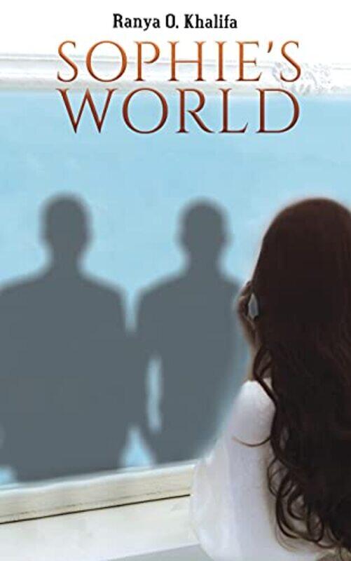

SOPHIES WORLD by RANYA O KHALIFA-Paperback
