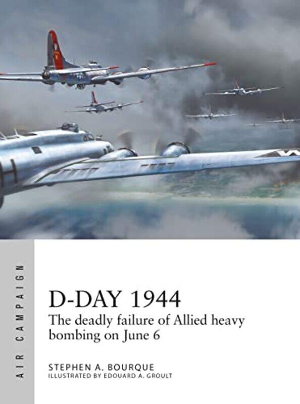 

Dday 1944 by Stephen BourqueEdouard A Groult-Paperback