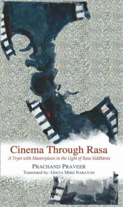 

Cinema Through Rasa by Prachand Praveer -Paperback