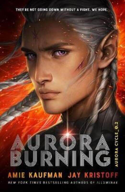 

Aurora Burning: (The Aurora Cycle).Hardcover,By :Kaufman, Amie - Kristoff, Jay