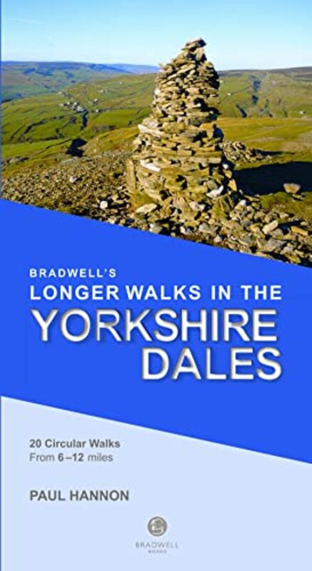 Bradwells Longer Walks in the Yorkshire Dales by Paul Hannon-Paperback