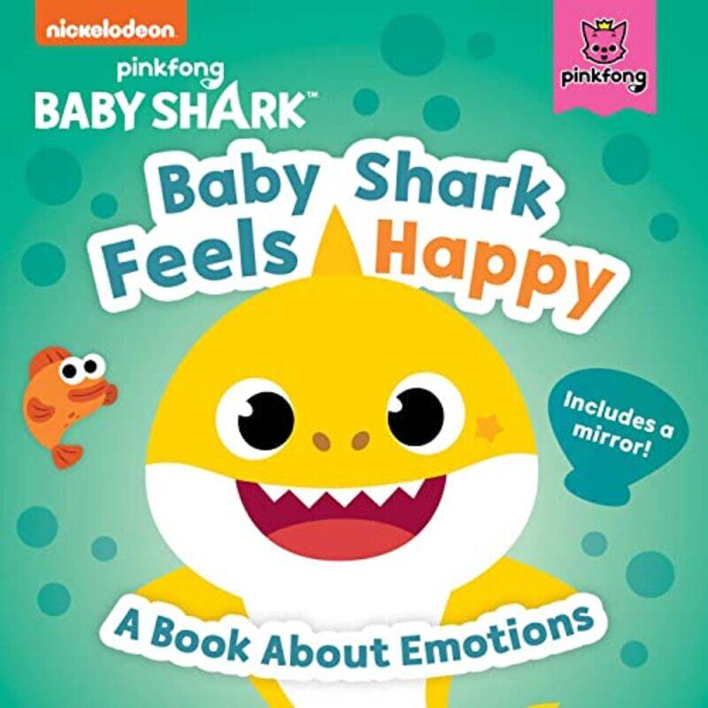 

Baby Shark Baby Shark Feels Happy By Pinkfong - Hardcover