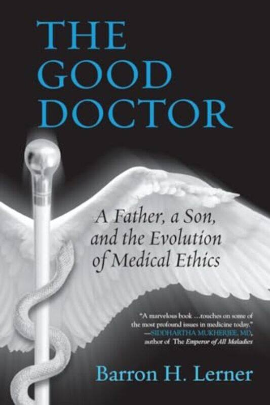 

The Good Doctor by Barron H Lerner-Paperback