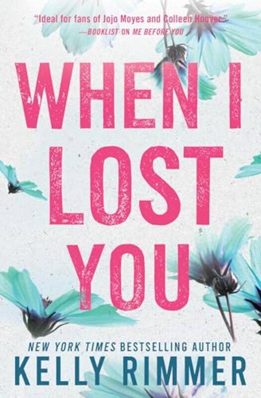 

When I Lost You By Rimmer Kelly - Paperback