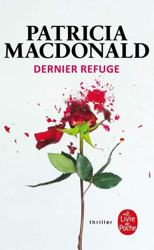 

Dernier Refuge, Paperback Book, By: P MacDonald