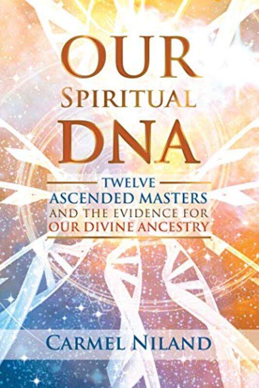 

Our Spiritual DNA by Carmel Niland-Paperback