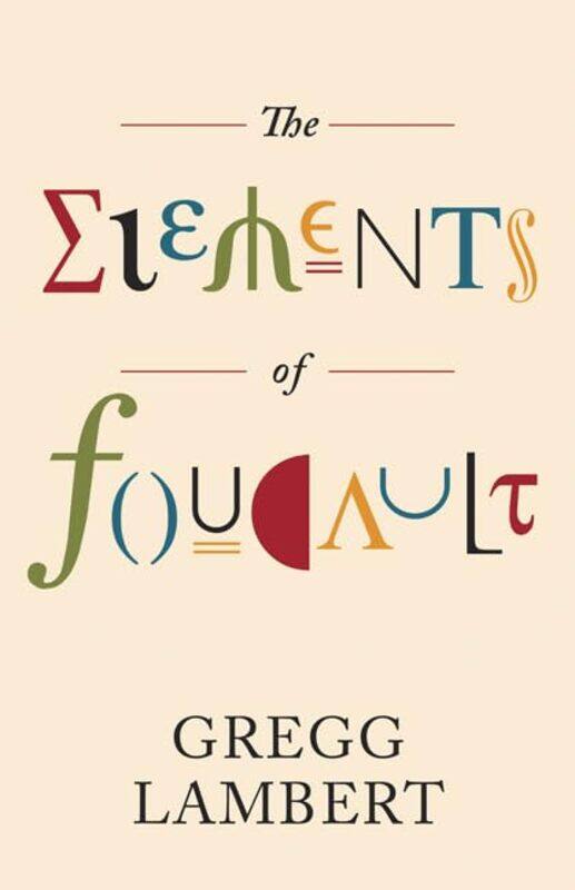 

The Elements of Foucault by Tara Kissoon-Paperback