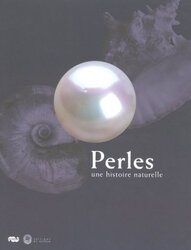 Perles, une histoire naturelle,Paperback,By:Evelyne Lopez
