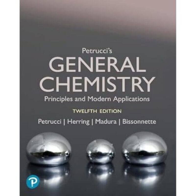 

Petruccis General Chemistry Principles and Modern Applications by Antonio Gramsci-Paperback