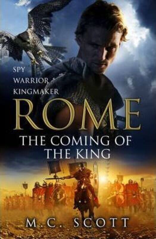 

Rome the Coming of the King (Rome 2).paperback,By :M C Scott