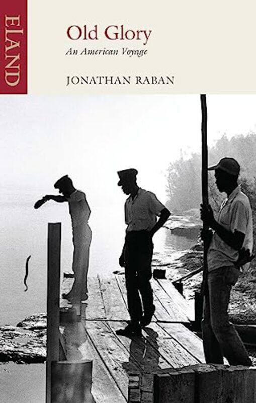 

Old Glory by Jonathan Raban-Paperback