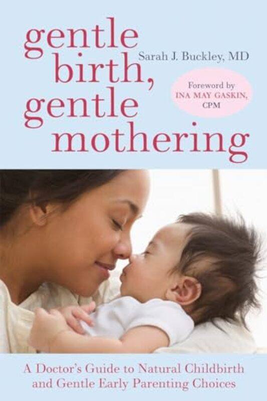 

Gentle Birth Gentle Mothering by Hazel HaggerDonald McIntyre-Paperback