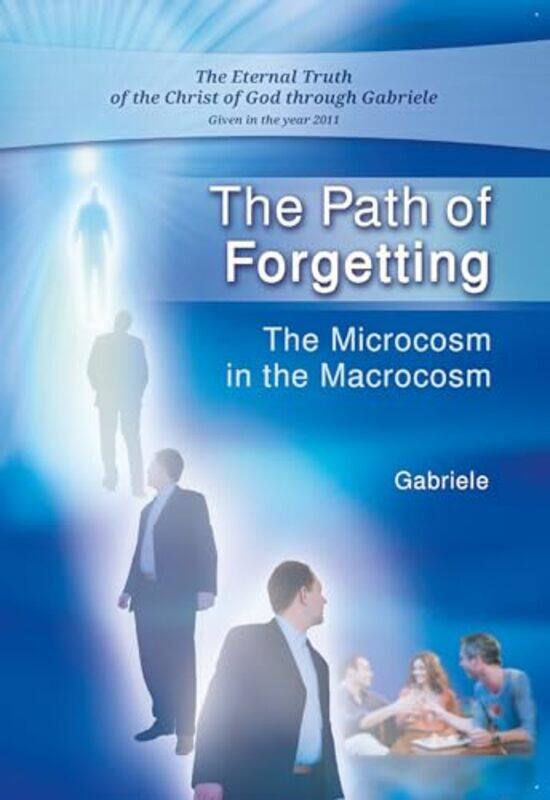 

The Path Of Forgetting by House Gabriele Publishing-Paperback