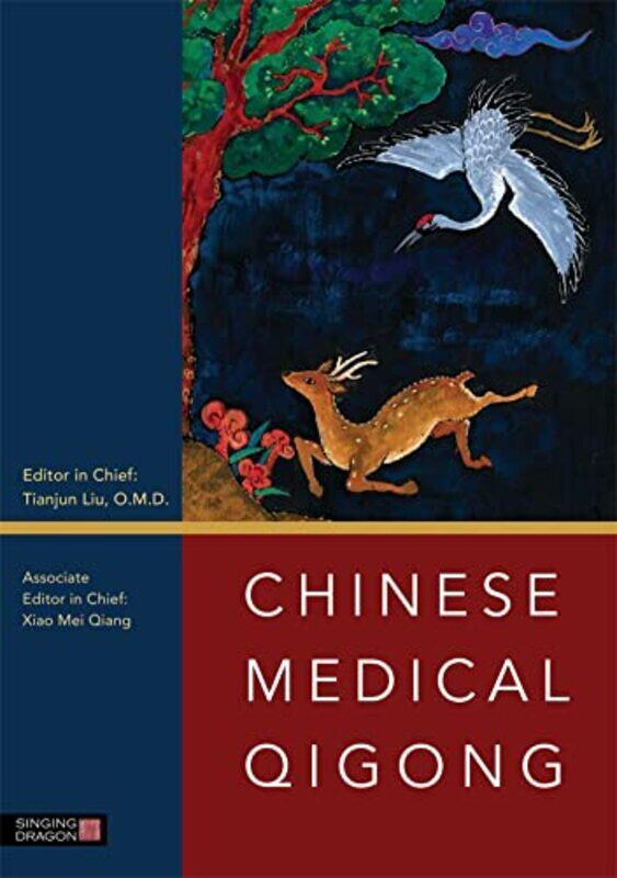 

Chinese Medical Qigong by Xiao Mei QiangTianjun Liu-Paperback