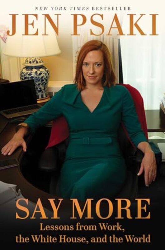 

Say More By Jen Psaki -Hardcover