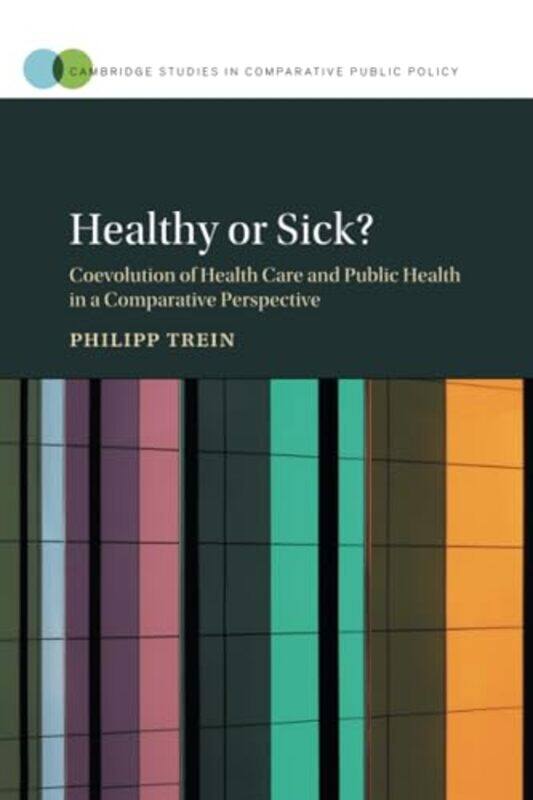 

Healthy or Sick by Philipp Universite de Lausanne, Switzerland Trein-Paperback